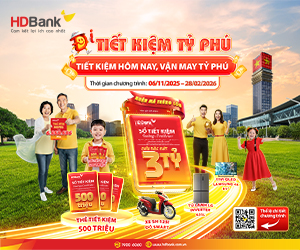 HDBank- Tiet kiem ty phu