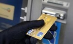 Lơ là quản lý thông tin thẻ ATM, dễ bị rút trộm tiền