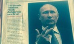 Tạp chí Time: Quan hệ Nga – Mỹ ở mức xấu nhất kể từ sau chiến tranh Lạnh