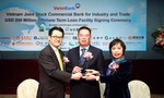 VietinBank ký kết hợp đồng vay hợp vốn trị giá 200 triệu USD