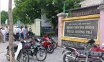 Vụ bệnh nhân tử vong tại bệnh viện Hương Trà: Công an triệu tập bác sĩ và điều dưỡng