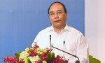 Thủ tướng Nguyễn Xuân Phúc: 'Đừng để du khách một đi không trở lại'