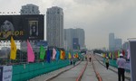 Chính thức hợp long cầu vượt sông Sài Gòn của tuyến metro số 1