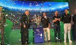 Ba danh thủ hàng đầu thế giới mang cúp Champions League tới Việt Nam