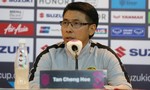 HLV Tan Cheng Hoe: Malaysia từng thắng ngược Việt Nam