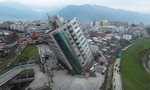 Cận ảnh hiện trường động đất kinh hoàng ở Đài Loan
