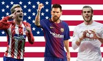 Một số trận của La Liga 2018/19 sẽ diễn ra trên đất Mỹ