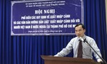 Phổ biến quy định về xuất nhập cảnh cho người Việt Nam ở nước ngoài