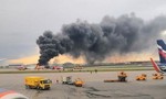 Máy bay Sukhoi Nga cháy trên đường băng, ít nhất 41 người chết