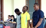 Nhóm "trai Tây" chuyên lừa phụ nữ Việt hầu tòa
