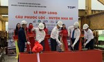 TPHCM: Hợp long cầu Phước Lộc sau hơn 8 năm thi công