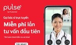 Tư vấn sức khỏe miễn phí với bác sĩ trực tuyến trên ứng dụng Pulse by Prudential