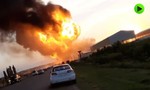 Clip trạm xăng ở Nga phát nổ, tạo thành quả cầu lửa khồng lồ