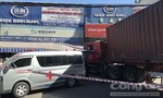TPHCM: Container ôm cua lao vào cửa hàng, tông chết chủ thầu xây dựng