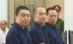 3 bị cáo người Trung Quốc sát hại đồng hương lãnh án
