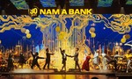 30 năm Nam A Bank - Hành trình khơi dậy khát khao