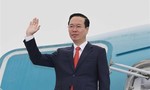 Chuyến công tác Trung Quốc của Chủ tịch nước Võ Văn Thưởng có ý nghĩa quan trọng