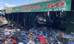 Cháy chợ đồ si, gần 300 ki-ốt bị thiêu rụi, thiệt hại lớn về tài sản