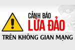 Bị lừa hơn nửa tỷ đồng vì "tham gia quảng bá sản phẩm cho công ty" trên mạng