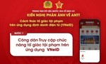 Đấu tranh, phòng chống tội phạm hiệu quả qua ứng dụng VNeID