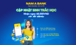 Khách hàng Nam A Bank cập nhật sinh trắc học nhận ngay 68.000 đồng