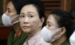 Viện Kiểm sát đề nghị tuyên phạt bị cáo Trương Mỹ Lan mức án tử hình