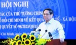 Thủ tướng yêu cầu TPHCM phát huy cơ chế, chính sách đặc thù với tinh thần “6 tiên phong"