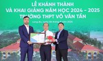 Thêm một ngôi trường 100 tỷ đồng do VPBank tài trợ được khánh thành tại Long An