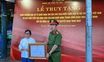 Truy tặng Huân chương Bảo vệ Tổ quốc cho Thượng sĩ Nguyễn Ngọc Minh Nhật