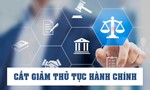 Công khai các Bộ chậm tiến độ, chưa đạt chỉ tiêu cắt giảm thủ tục hành chính, điều kiện kinh doanh