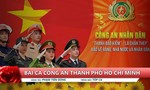 Nhạc phẩm “Bài ca Công an Thành phố Hồ Chí Minh”: Tôn vinh những chiến công thầm lặng