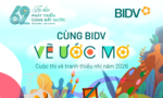 Cuộc thi tranh thiếu nhi “Cùng BIDV vẽ ước mơ”