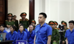 Bùi Đình Khánh và 3 bị cáo bị đề nghị mức án tử hình, 5 bị cáo mức án chung thân