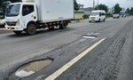 Xuất hiện nhiều ổ gà trên Quốc lộ 19, Gia Lai tiếp tục yêu cầu khẩn trương khắc phục