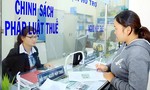 Quy định mới về các mức xử phạt vi phạm hành chính trong lĩnh vực thuế, hóa đơn