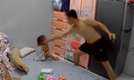 Video: Phẫn nộ gã cha dượng đánh đập, bóp cổ bé gái 3 tuổi là con riêng của vợ