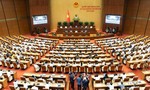 Hôm nay (24/8) Quốc hội thông qua các Luật, Nghị quyết và họp phiên bế mạc