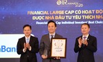 VietinBank năm thứ 4 liên tiếp được vinh danh Doanh nghiệp niêm yết có hoạt động IR