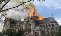 Đại gia Pháp hứa tu sửa Nhà thờ Đức Bà Paris chỉ chi tiền khi có... bảng kế hoạch
