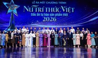 Khởi động chương trình ‘Nữ trí thức Việt - Dấu ấn tự hào sản phẩm Việt’ 2026