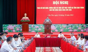 Thủ tướng chủ trì Hội nghị tháo gỡ khó khăn, thúc đẩy phát triển hạ tầng khu vực ĐBSCL