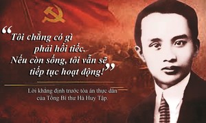 Bài cuối: Sống vì Đảng chết chẳng rời Đảng: Khí tiết đồng chí Hà Huy Tập và những giá trị tiếp nối