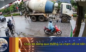 Vụ cháu bé băng qua đường va chạm với xe bồn: Người thân cần hết sức quan tâm, để ý đến con trẻ