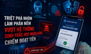 Khởi tố 5 đối tượng làm phần mềm "vượt mặt" hệ thống sinh trắc học ngân hàng, chiếm đoạt tiền