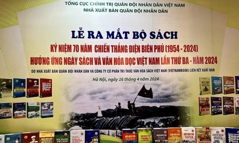 Ra mắt bộ sách đồ sộ kỷ niệm 70 năm Chiến thắng Điện Biên Phủ