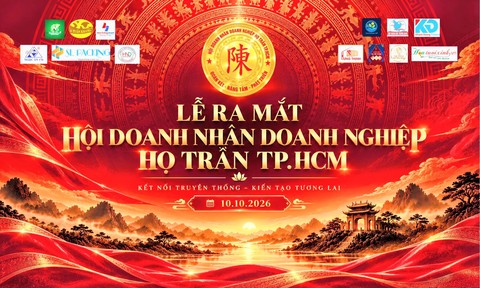 Ra mắt Hội Doanh nhân Doanh nghiệp Họ Trần TPHCM nhiệm kỳ 2026 - 2031