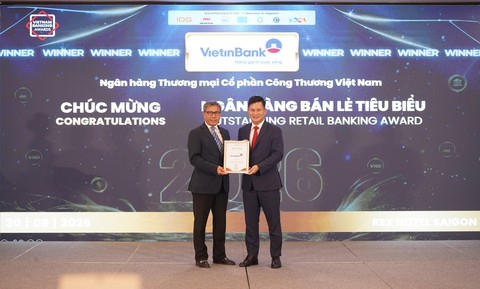 3 năm liên tiếp - VietinBank được vinh danh “Ngân hàng Bán lẻ tiêu biểu”